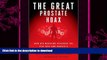 EBOOK ONLINE  The Great Prostate Hoax: How Big Medicine Hijacked the PSA Test and Caused a Public