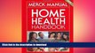 EBOOK ONLINE  The Merck Manual Home Health Handbook: Third Home Edition  GET PDF