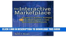Collection Book The Interactive Marketplace: Business-to-Business Strategies for Delivering