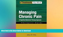 READ BOOK  Managing Chronic Pain: A Cognitive-Behavioral Therapy Approach Therapist Guide