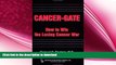 READ  Cancer-gate: How to Win the Losing Cancer War (Policy, Politics, Health and Medicine