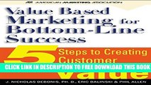 New Book Value-Based Marketing for Bottom-Line success: 5 Steps to Creating Customer Value