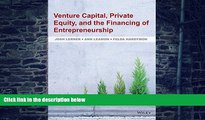Big Deals  Venture Capital, Private Equity, and the Financing of Entrepreneurship  Best Seller