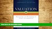 Must Have  Valuation: Measuring and Managing the Value of Companies, University Edition (Wiley