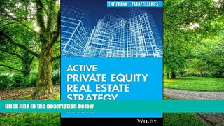 Big Deals  Active Private Equity Real Estate Strategy  Free Full Read Best Seller