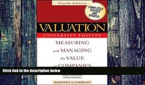 Big Deals  Valuation: Measuring and Managing the Value of Companies, Fourth Edition, University