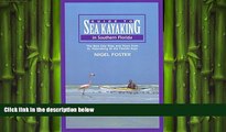 READ book  Guide to Sea Kayaking in Southern Florida: The Best Day Trips And Tours From St.