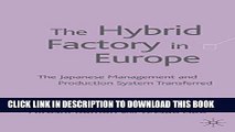 [PDF] The Hybrid Factory in Europe: The Japanese Management and Production System Transferred Full