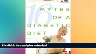 FAVORITE BOOK  16 Myths of a Diabetic Diet FULL ONLINE