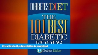 READ  Diabetes Diet: The 101 Best Diabetic Foods FULL ONLINE