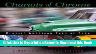 [Best] Chariots of Chrome: Classic American Cars of Cuba Free Books