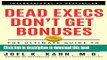 PDF Dead Execs Don t Get Bonuses: The Ultimate Guide To Survive Your Career With A Healthy Heart