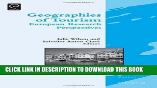 [PDF] Geographies of Tourism: European Research Perspectives (Tourism Social Science) Full Colection
