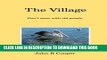 [PDF] The Village: Don t mess with old people. Popular Online