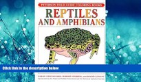 For you Reptiles and Amphibians (Peterson Field Guide Coloring Books)