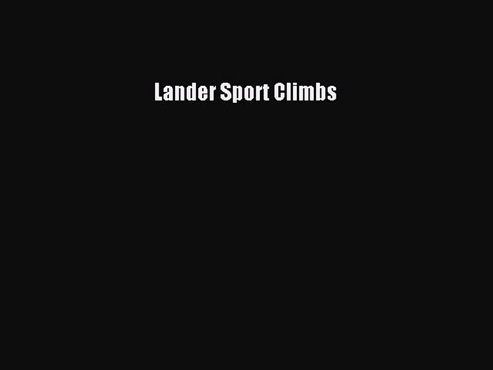 [PDF] Lander Sport Climbs Full Colection