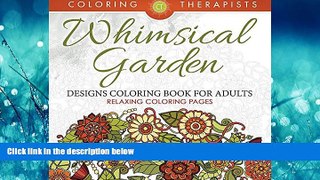 Online eBook Whimsical Garden Designs Coloring Book For Adults - Relaxing Coloring Pages (Garden