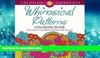 Popular Book Whimsical Patterns Coloring Book - Relaxing Coloring Books For Adults (Whimsical