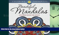 Choose Book Beautiful Mandalas Coloring Book For Adults (Mandala Coloring and Art Book Series)