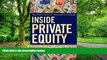 Big Deals  Inside Private Equity: The Professional Investor s Handbook  Free Full Read Most Wanted