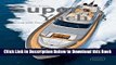 [Reads] Super Yachts: Cruising with Power and Style Online Ebook