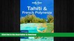 READ THE NEW BOOK Lonely Planet Tahiti   French Polynesia (Travel Guide) READ EBOOK