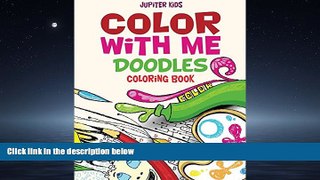 Enjoyed Read Color With Me: Doodles Coloring Book (Doodles Coloring and Art Book Series)