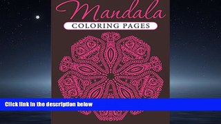 Popular Book Mandala Coloring Pages (Mandala Coloring and Art Book Series)
