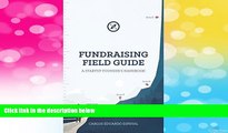 READ FREE FULL  Fundraising Field Guide: A Startup Founder s Handbook for Venture Capital  READ