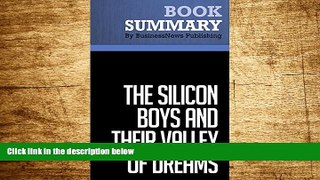 READ FREE FULL  Summary: The Silicon Boys And Their Valley Of Dreams - David Kaplan: The Meek