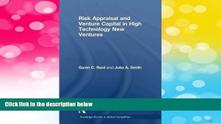 Must Have  Risk Appraisal and Venture Capital in High Technology New Ventures  READ Ebook Full