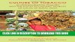 [PDF] Culture of Tobacco: An Ethnographic Enquiry into the Socio-economic Mobility of Dalits of