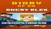 [PDF] Diary of an Angry Alex: Book 6 [An Unofficial Minecraft Book] (Volume 1) Popular Collection