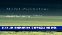 New Book Moral Psychology: The Cognitive Science of Morality: Intuition and Diversity (MIT Press)