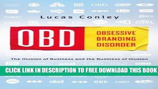 Collection Book Obd: Obsessive Branding Disorder: The Illusion Of Business and the Business Of