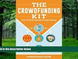 Big Deals  The Crowdfunding Kit: How to Raise Money for Any Startup  Best Seller Books Most Wanted