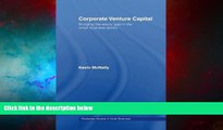 Must Have  Corporate Venture Capital: Bridging the Equity Gap in the Small Business Sector