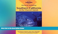 READ book  Southern California   the Channel Islands (Lonely Planet Diving   Snorkeling Southern