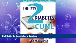 READ  The Type 2 Diabetes Cure: How To Naturally Prevent   Reverse Type 2 Diabetes (Carb,