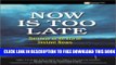 New Book Now Is Too Late: Survival in an Era of Instant News