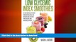 READ  Low Glycemic Index Smoothies: 50 Delicious Low GI Diet Smoothie Recipes for Weight Loss,