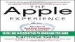 New Book The Apple Experience: Secrets to Building Insanely Great Customer Loyalty