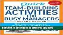 Read Quick Team-Building Activities for Busy Managers: 50 Exercises That Get Results in Just 15