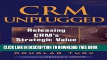 Collection Book CRM Unplugged: Releasing CRM s Strategic Value