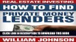 [PDF] Real Estate Investing: How to Find Private Money Lenders Popular Colection