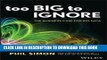 New Book Too Big to Ignore: The Business Case for Big Data (Wiley and SAS Business Series)