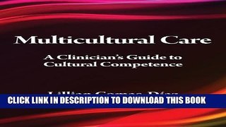 New Book Multicultural Care: A Clinician s Guide to Cultural Competence (Psychologists in