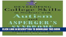Collection Book Developing College Skills in Students With Autism and Asperger s Syndrome
