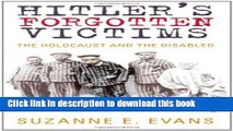 Read Hitler s Forgotten Victims: The Holocaust and the Disabled  PDF Free