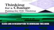 Collection Book Thinking for a Change: Putting the TOC Thinking Processes to Use (The CRC Press